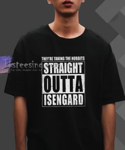 Straight Outta Isengard LOTR T-Shirt