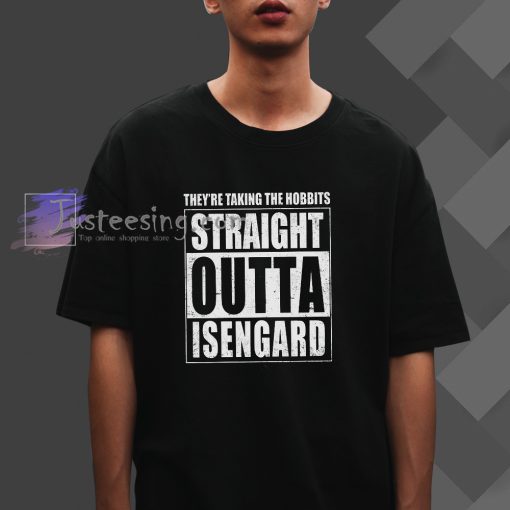 Straight Outta Isengard LOTR T-Shirt