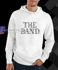 The Band hoodie