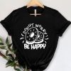 Donut Don’t Worry Be Happy Shirt NF