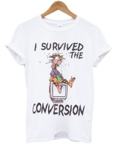 i survived the conversion t-shirt NF
