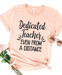 Dedicated Teacher T Shirt NF