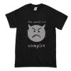 The World is a Vampire T-Shirt NF