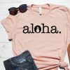 Aloha t shirt NF