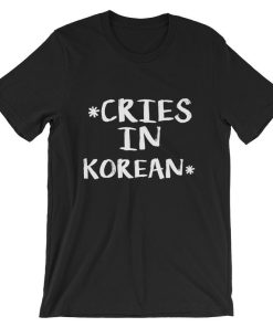 Cries in Korean Short Sleeve T-Shirt NF