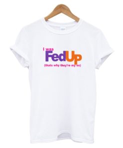 I was fed up t shirt NF