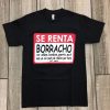 Se Renta Borracho T Shirt NF