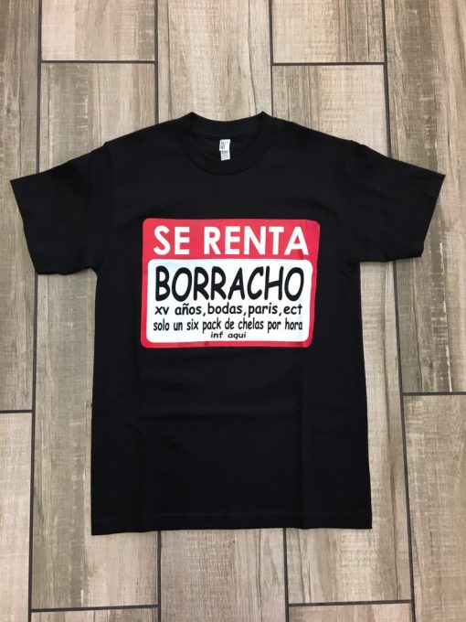 Se Renta Borracho T Shirt NF