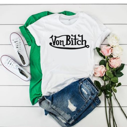 Von Bitch t shirt NF