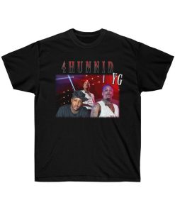 YG 4HUNNID Unisex T Shirt NF