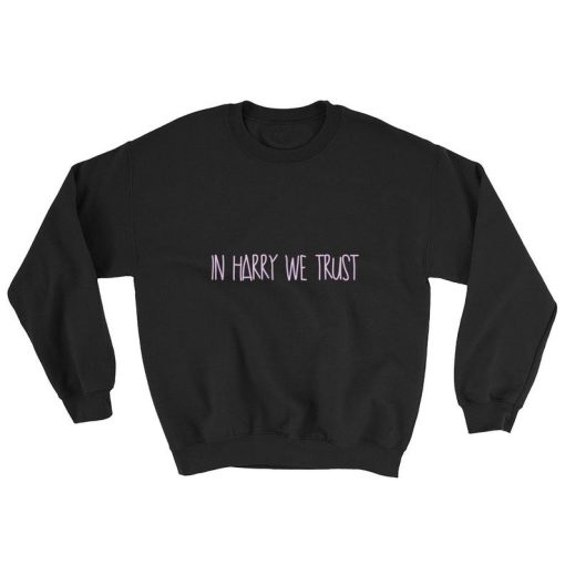 In Harry We Trust Sweater Sweatshirt NF