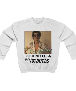 Richard Hell and the Voidoids Blank Generation Unisex Sweatshirt NF