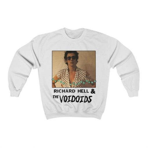 Richard Hell and the Voidoids Blank Generation Unisex Sweatshirt NF