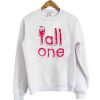 Tall One Cute Sweatshirt NF