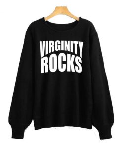 Virginity Rocks Crewneck Sweatshirt NF
