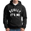 Scully It’s Me Hoodie NF