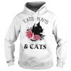 Tats naps and cats flower Hoodie NF