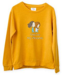 You’re My Person Sweatshirt NF