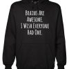 Brains Are Awesome I Wish Everyone Had One Hoodie NF