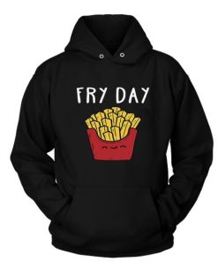Fry Day Hoodie NF
