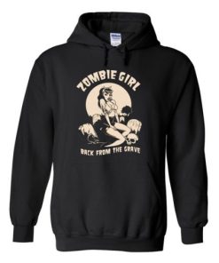 zombie-girl-back-from-the-grave-hoodie THD