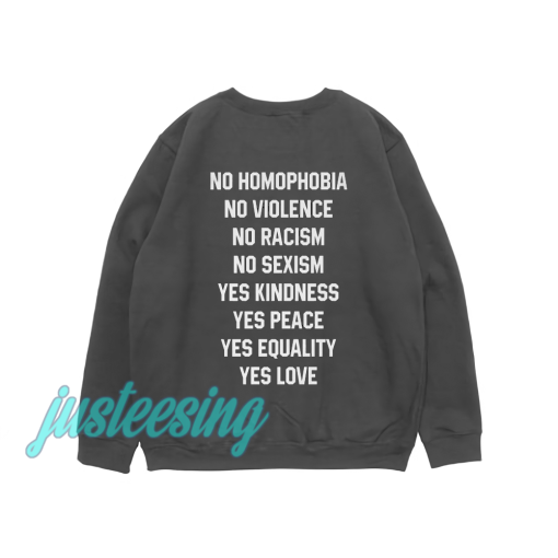 No Homophobia No Violence (Back) sweatshirt