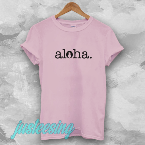 Aloha tshirt