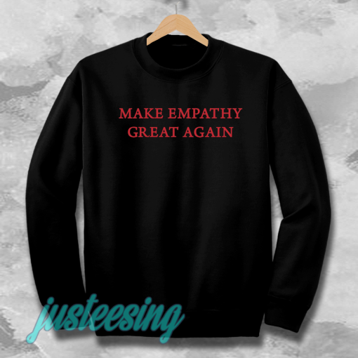 make empaty great again sweatshirt