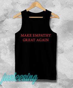 make empaty great again tank top