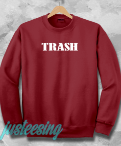 trash sweatshirt