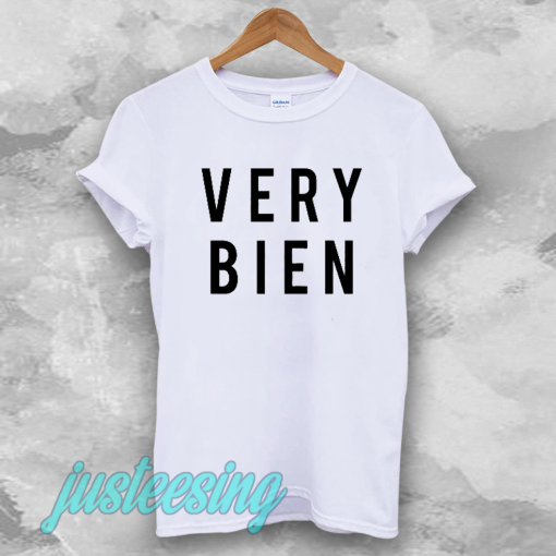 very bien t-shirt