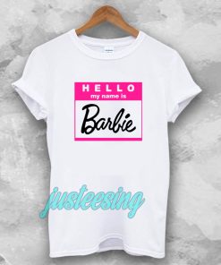 Hello My Name is Barbie T-shirt