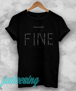 how do you feel fine t-shirt