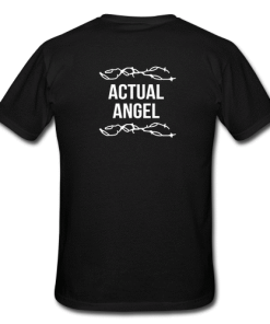 Actual Angel Tshirt (BACK)