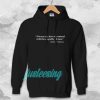 Always you have to contend with the stupidity of men Hoodie