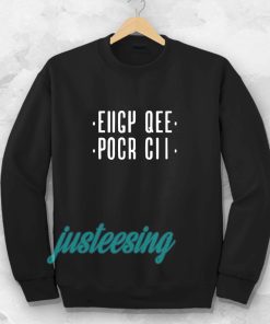 Eiigy qee pocr cii Sweatshirt