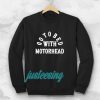 Go to Bed with Motorhead Sweatshirt