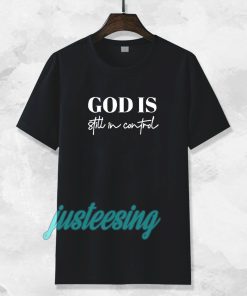 God is Control T-Shirt