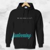 MINIMALIST Hoodie