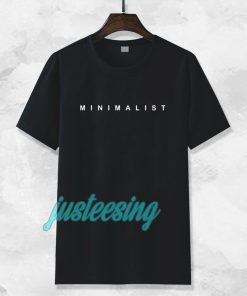 MINIMALIST Tshirt