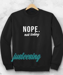 Nope Sweatshirt