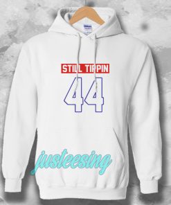 Official Still tippin 44 Hoodie