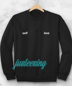 Self Love Sweatshirt