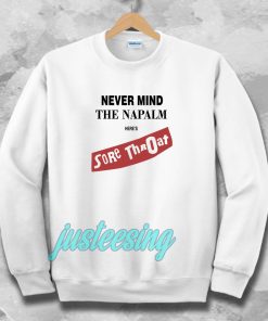 Sore Throat - Napalm Sweatshirt