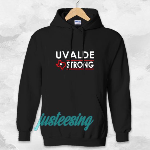 Texas Uvalde Strong Hoodie School Shooting Anti Gun Violence