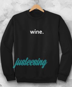 WINE Sweatshirt