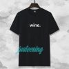 WINE T-shirt