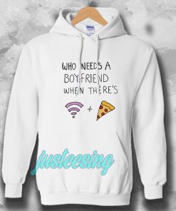 Who Needs A Boyfriend Hoodie White