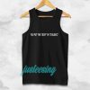 You Put The Sexy in Dyslexic Tanktop