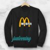 McShit McDonald Sweatshirt